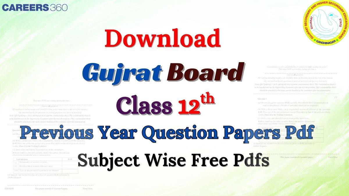 GSEB Class 12 Previous Year Question Papers with Solutions – Subject-Wise Free PDFs